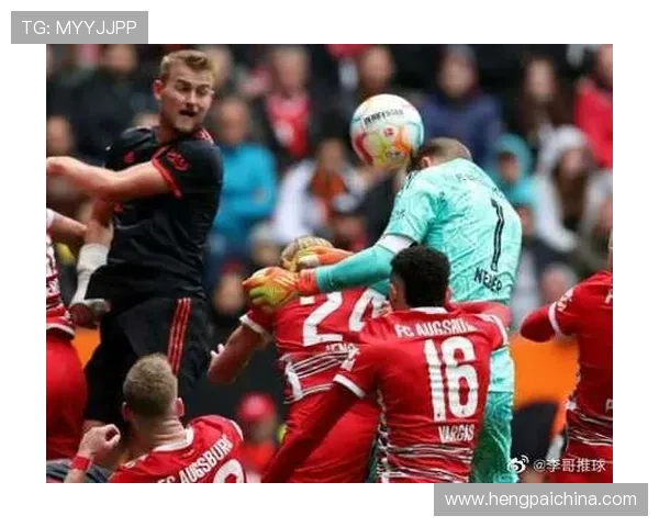 诺伊尔强调球队配合日益默契每位球员明确自身职责与角色